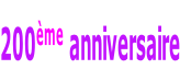 200ème anniversaire